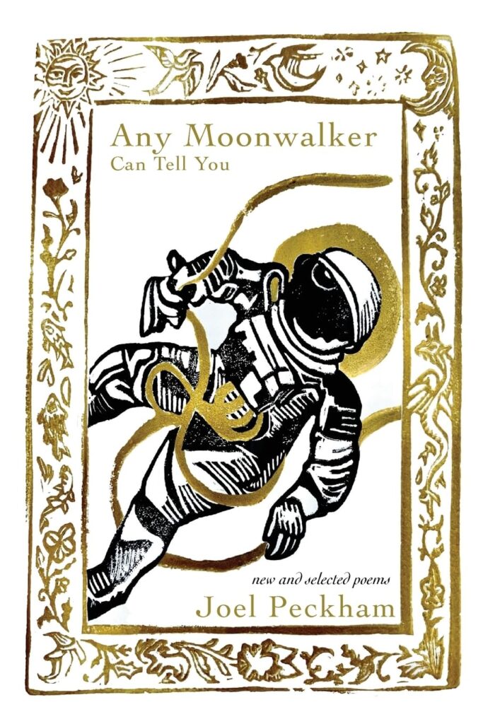 Any Moonwalker Can Tell You poems book cover by Joel Peckham west virginia writer